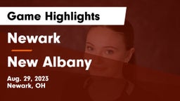 Newark  vs New Albany  Game Highlights - Aug. 29, 2023