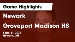 Newark  vs Groveport Madison HS Game Highlights - Sept. 21, 2023