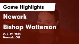 Newark  vs Bishop Watterson  Game Highlights - Oct. 19, 2023