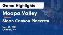 Moapa Valley  vs Sloan Canyon Pinecrest Game Highlights - Jan. 25, 2022