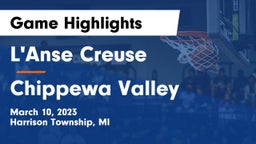 L'Anse Creuse  vs Chippewa Valley  Game Highlights - March 10, 2023