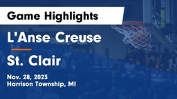 L'Anse Creuse  vs St. Clair  Game Highlights - Nov. 28, 2023
