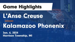 L'Anse Creuse  vs Kalamazoo Phonenix  Game Highlights - Jan. 6, 2024