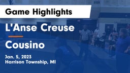 L'Anse Creuse  vs Cousino  Game Highlights - Jan. 5, 2023