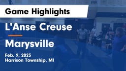 L'Anse Creuse  vs Marysville  Game Highlights - Feb. 9, 2023
