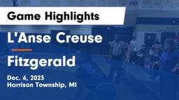 L'Anse Creuse  vs Fitzgerald  Game Highlights - Dec. 6, 2023