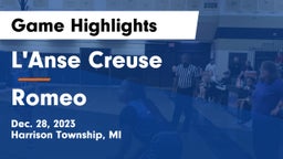 L'Anse Creuse  vs Romeo  Game Highlights - Dec. 28, 2023