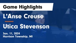 L'Anse Creuse  vs Utica Stevenson  Game Highlights - Jan. 11, 2024