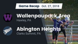 Recap: Wallenpaupack Area  vs. Abington Heights  2018