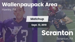 Matchup: Wallenpaupack Area vs. Scranton  2019