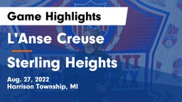 L'Anse Creuse  vs Sterling Heights Game Highlights - Aug. 27, 2022