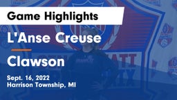 L'Anse Creuse  vs Clawson  Game Highlights - Sept. 16, 2022