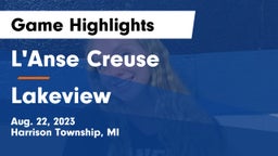 L'Anse Creuse  vs Lakeview  Game Highlights - Aug. 22, 2023