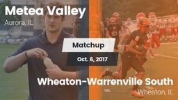 Matchup: Metea Valley High vs. Wheaton-Warrenville South  2017