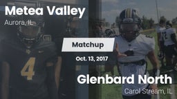 Matchup: Metea Valley High vs. Glenbard North  2017