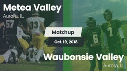 Matchup: Metea Valley High vs. Waubonsie Valley  2018