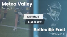 Matchup: Metea Valley High vs. Belleville East  2019