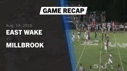 Recap: East Wake  vs. Millbrook  2016