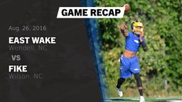Recap: East Wake  vs. Fike  2016