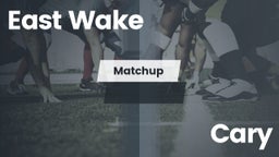 Matchup: East Wake High vs. Cary  2016