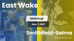 Matchup: East Wake High vs. Smithfield-Selma  2017