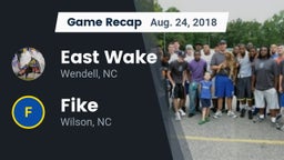 Recap: East Wake  vs. Fike  2018