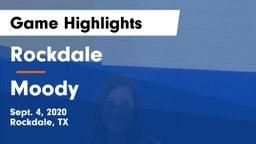 Rockdale  vs Moody  Game Highlights - Sept. 4, 2020