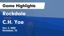 Rockdale  vs C.H. Yoe  Game Highlights - Oct. 2, 2020