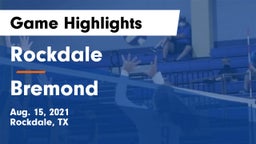 Rockdale  vs Bremond  Game Highlights - Aug. 15, 2021