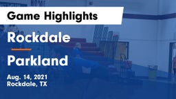 Rockdale  vs Parkland  Game Highlights - Aug. 14, 2021