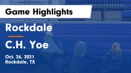 Rockdale  vs C.H. Yoe  Game Highlights - Oct. 26, 2021
