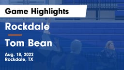 Rockdale  vs Tom Bean  Game Highlights - Aug. 18, 2022