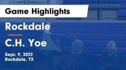Rockdale  vs C.H. Yoe  Game Highlights - Sept. 9, 2022