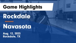 Rockdale  vs Navasota  Game Highlights - Aug. 12, 2023