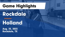 Rockdale  vs Holland  Game Highlights - Aug. 25, 2023