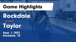 Rockdale  vs Taylor  Game Highlights - Sept. 1, 2023