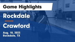 Rockdale  vs Crawford Game Highlights - Aug. 18, 2023