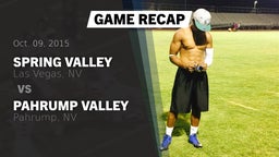 Recap: Spring Valley  vs. Pahrump Valley  2015