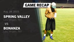 Recap: Spring Valley  vs. Bonanza  2015