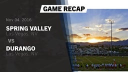 Recap: Spring Valley  vs. Durango  2016