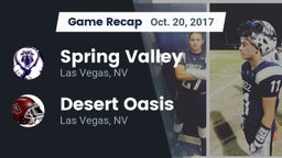 Recap: Spring Valley  vs. Desert Oasis  2017