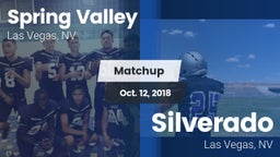 Matchup: Spring Valley High vs. Silverado  2018