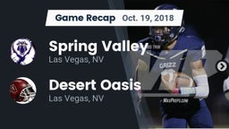 Recap: Spring Valley  vs. Desert Oasis  2018