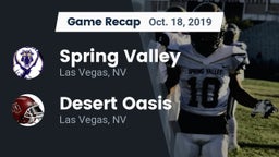 Recap: Spring Valley  vs. Desert Oasis  2019