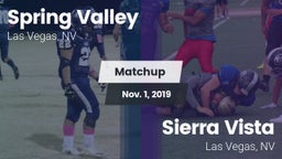 Matchup: Spring Valley High vs. Sierra Vista  2019