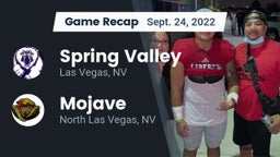 Recap: Spring Valley  vs. Mojave  2022