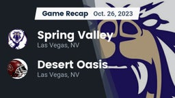 Recap: Spring Valley  vs. Desert Oasis  2023