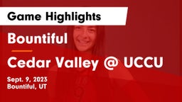 Bountiful  vs Cedar Valley @ UCCU Game Highlights - Sept. 9, 2023