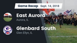 Recap: East Aurora  vs. Glenbard South  2018