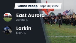 Recap: East Aurora  vs. Larkin  2022
